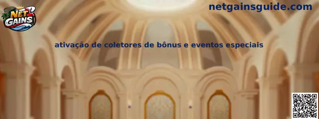 Esquema ilustrativo de ativação de coletores de bônus e eventos especiais en Net Gains