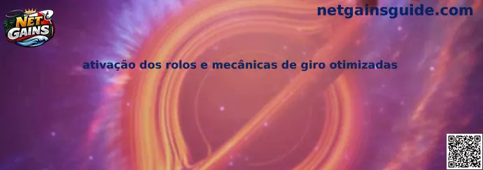 Ativação dos rolos e mecânicas de giro otimizadas en Net Gains