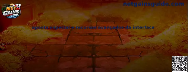 Aposta especial e recursos avançados da interface en Net Gains