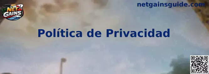 Información sobre Política de Privacidad de Net Gains