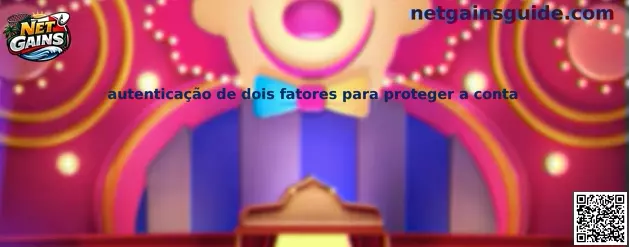 Autenticación de dos factores para proteger la cuenta en Net Gains