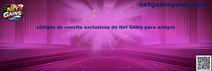 Códigos de convite exclusivos do Net Gains para amigos y recompensas en tragamonedas